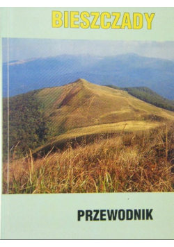 Bieszczady Przewodnik