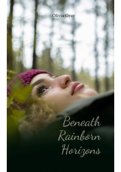 Beneath Rainborn Horizons