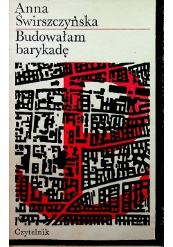 Budowałam barykadę