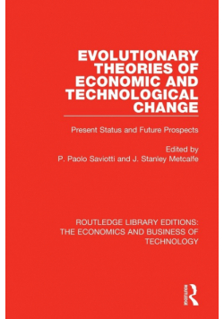 Evolutionary Theories of Economic and Technological Change
