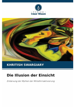 Die Illusion der Einsicht
