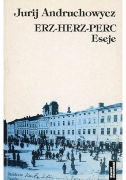 Erz-herz-perc. Eseje