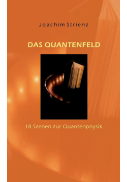 Das Quantenfeld