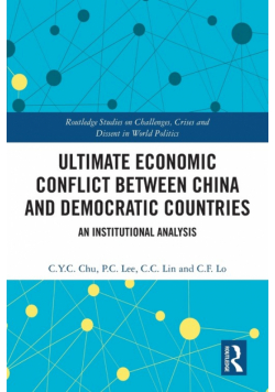 Ultimate Economic Conflict between China and Democratic Countries