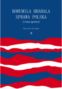 Bohumila Hrabala sprawa polska