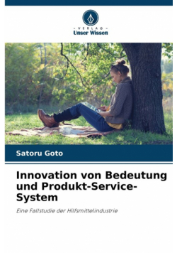 Innovation von Bedeutung und Produkt-Service-System
