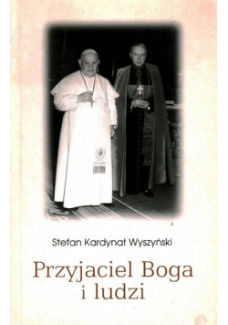 Przyjaciel Boga i ludzi