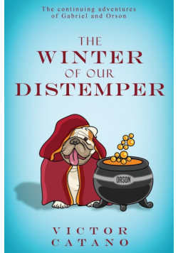 The Winter of Our Distemper