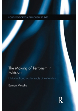 The Making of Terrorism in Pakistan