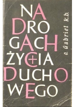 Na drogach życia duchowego Tom II