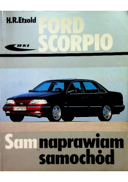 Ford Scorpio sam naprawiam samochód