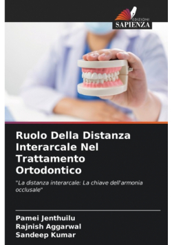 Ruolo Della Distanza Interarcale Nel Trattamento Ortodontico