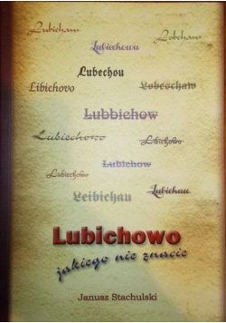 Lubichowo jakiego nie znacie