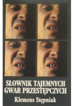 Słownik tajemnych gwar przestępczych