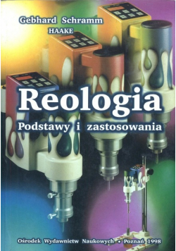 Reologia Podstawy i zastosowania