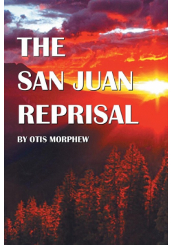 The San Juan Reprisal