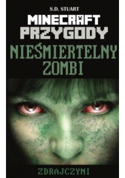 Minecraft przygody  Nieśmiertelny zombi