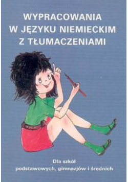 Wypracowania w j.niemieckim z tłumaczeniami