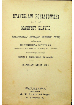 Stanisław Poniatowski i Maurycy Glayre  Korespondencja dotycząca rozbiorów Polski 1901 r.