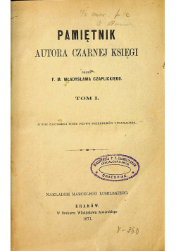 Pamiętnik  Autora Czarnej Księgi tom 1  1871 r