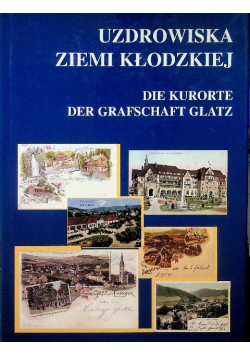 Uzdrowiska ziemi Kłodzkiej
