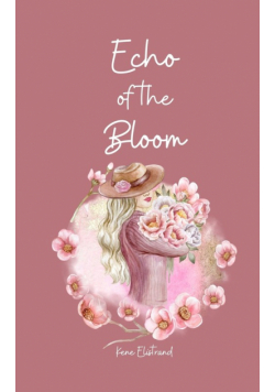 Echo of the Bloom