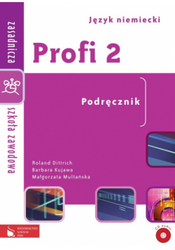 Profi 2 : Podręcznik : język niemiecki z płytą CD