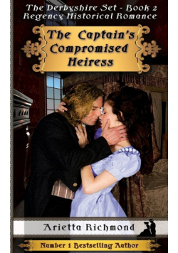 The Captain's Compromised Heiress