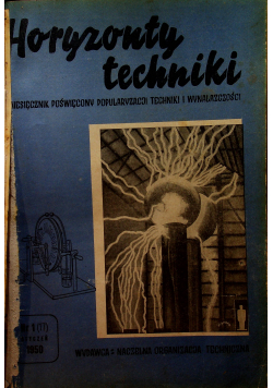Horyzonty techniki 12 numerów 1950 r.