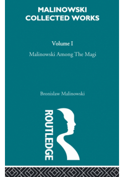 Malinowski amongst the Magi