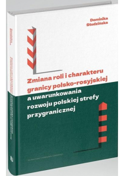 Zmiana roli i charakteru granicy polsko-rosyjskiej