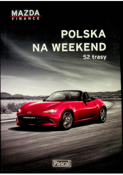 Polska na weekend 52 trasy