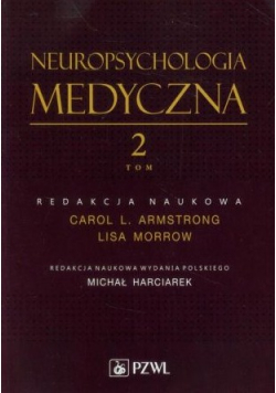 Neuropsychologia medyczna Tom 2