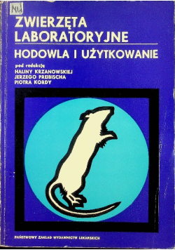 Zwierzęta laboratoryjne hodowla i użytkowanie