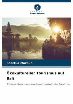 Ökokultureller Tourismus auf Bali