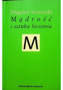 Mądrość i sztuka leczenia