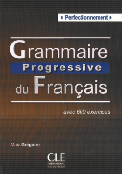 Gregoire Maia - Grammaire progressive du Francais Perfectionnement Podręcznik