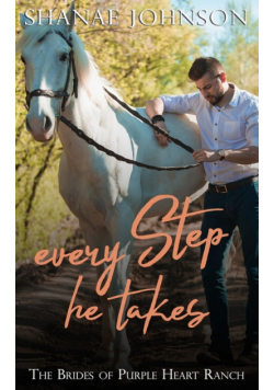 Every Step He Takes