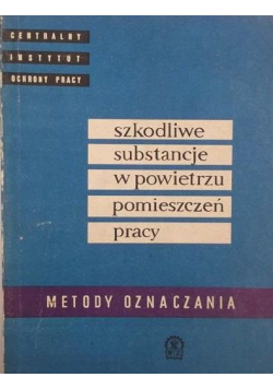 Szkodliwe substancje w powietrzu pomieszczeń pracy