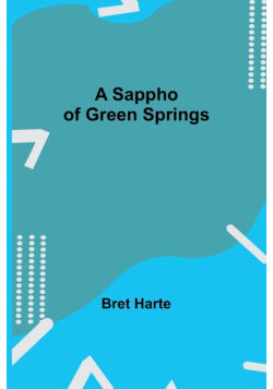 A Sappho of Green Springs