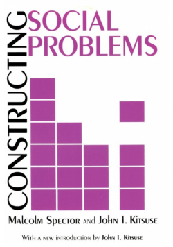 Constructing Social Problems