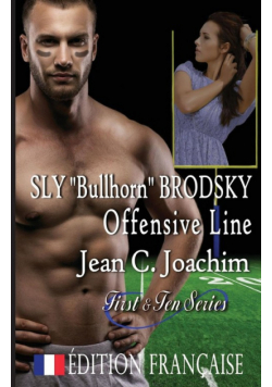 Sly "Bullhorn" Brodsky, Ligne d'Attaque