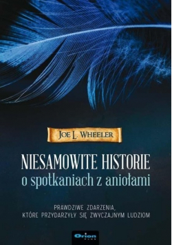 Niesamowite historie o spotkaniach z aniołami