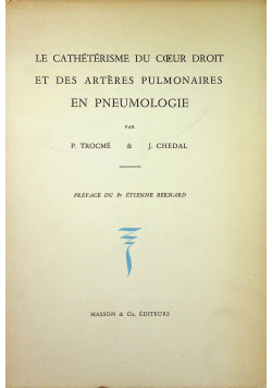 Le Catheterisme du Coeur Droit Et Des Arteres Pulmonaires En Pneumologie
