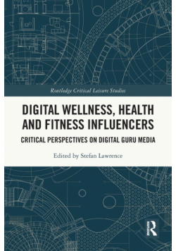 Digital Wellness, Health and Fitness Influencers