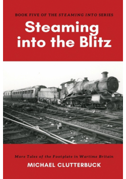 Steaming into the Blitz