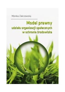 Model prawny udziału organizacji społecznych...