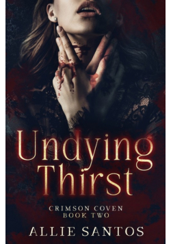 Undying Thirst