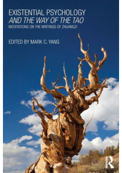 Existential Psychology and the Way of the Tao