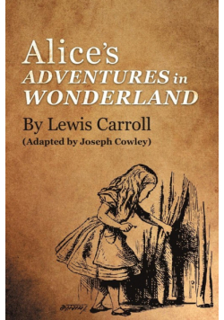 Alice's Adventures in Wonderland by Lewis Carroll